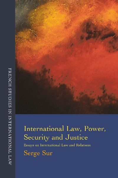 International Law, Power, Security and Justice