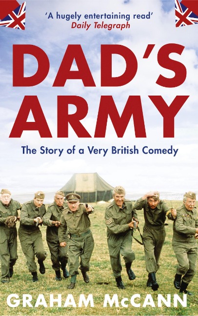 Dads Army: The Story of a Very British Comedy