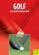 Golf: Fast Golf Is Better Golf