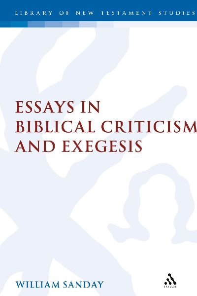 Essays in Biblical Criticism and Exegesis