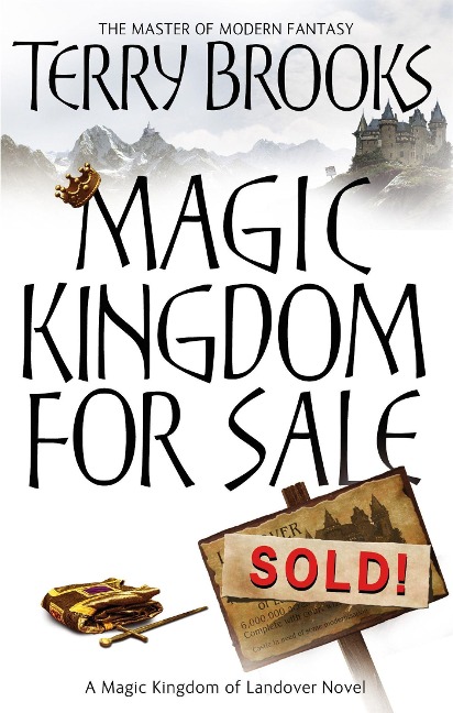 Magic Kingdom For Sale/Sold: Magic Kingdom of Landover Series: Book 01