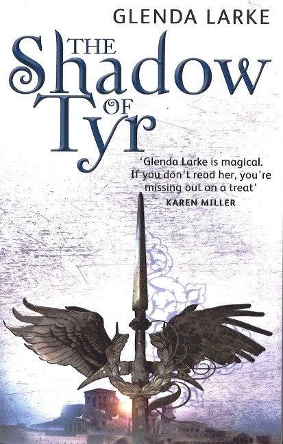 The Shadow of Tyr: Book Two of the Mirage Makers