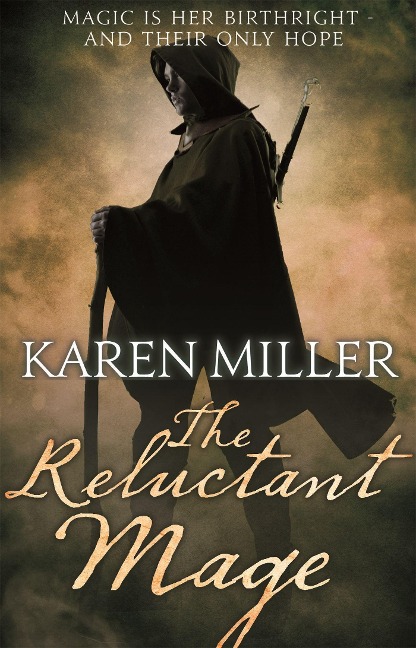 The Reluctant Mage: Book Two of the Fishermans Children