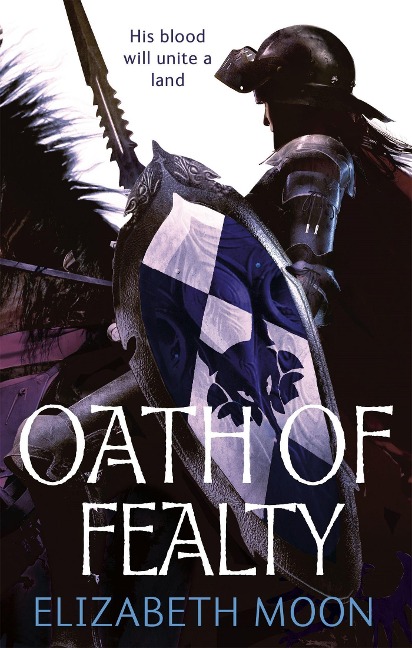 Oath Of Fealty: Paladins Legacy: Book One