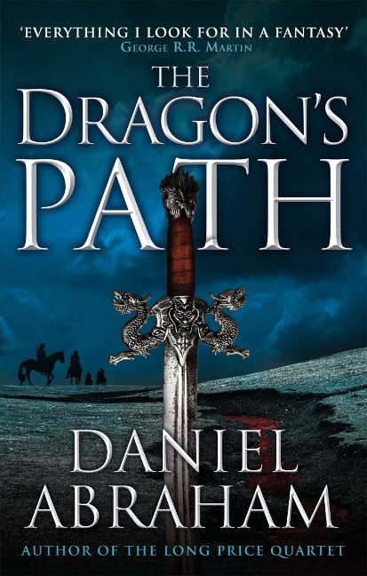 The Dragons Path: Book 1 of The Dagger and the Coin