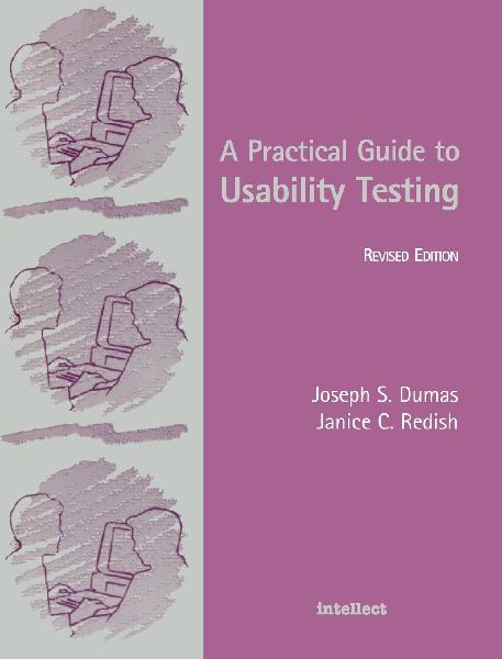 A Practical Guide to Usability Testing