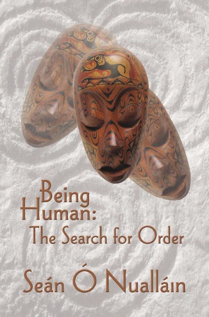 Being Human: The Search for Order