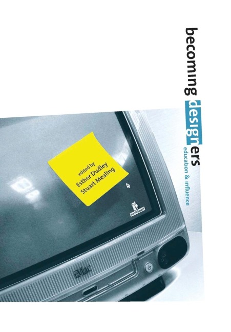 Becoming Designers: Education and Influence