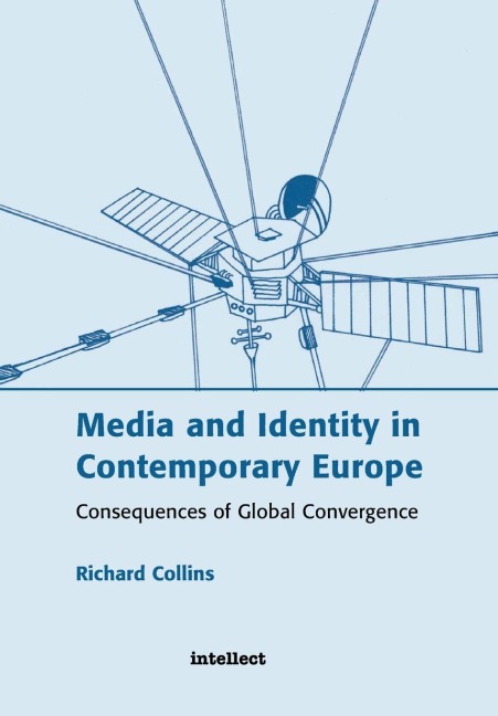 Media and Identity in Contemporary Europe: Consequences of global convergence