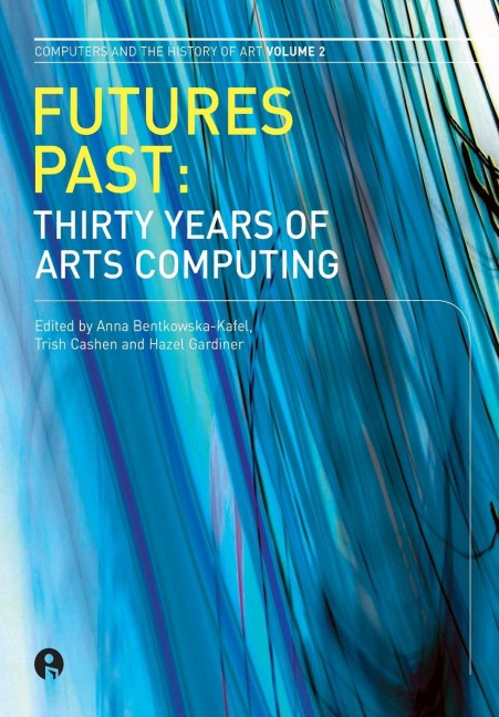Futures Past: Thirty Years of Arts Computing