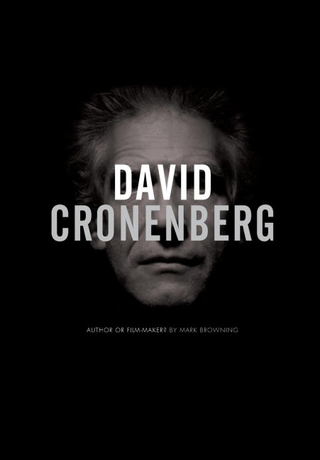 David Cronenberg: Author or Filmmaker?