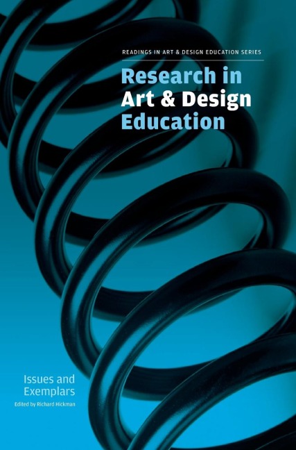 Research in Art and Design Education: Issues and Exemplars