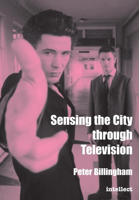 Sensing the City through Television: Urban identities in fictional drama
