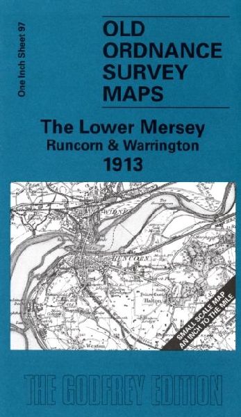 The Lower Mersey, Runcorn and Warrington 1913: One Inch Sheet 097