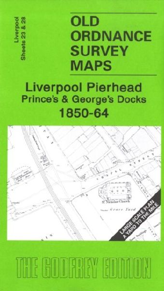 Liverpool Pierhead, Princes and Georges Docks 1850-64: Liverpool Sheets 23 and 28