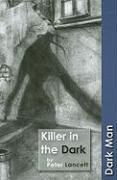 Killer in the Dark: Set Three