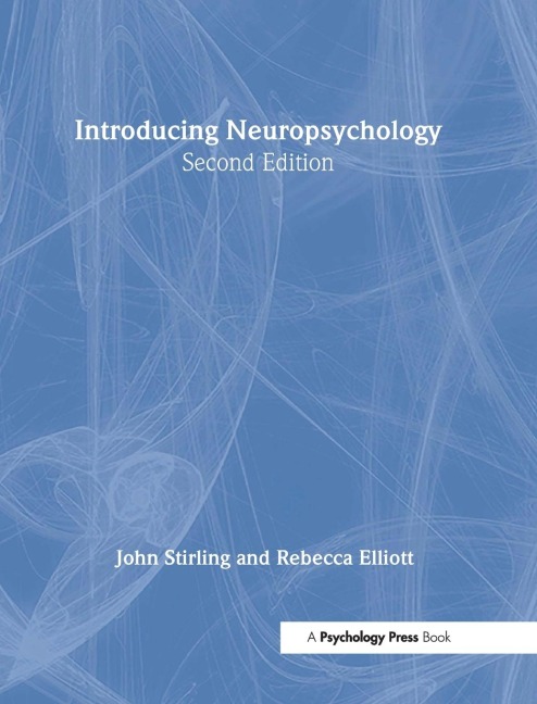 Introducing Neuropsychology: 2nd Edition