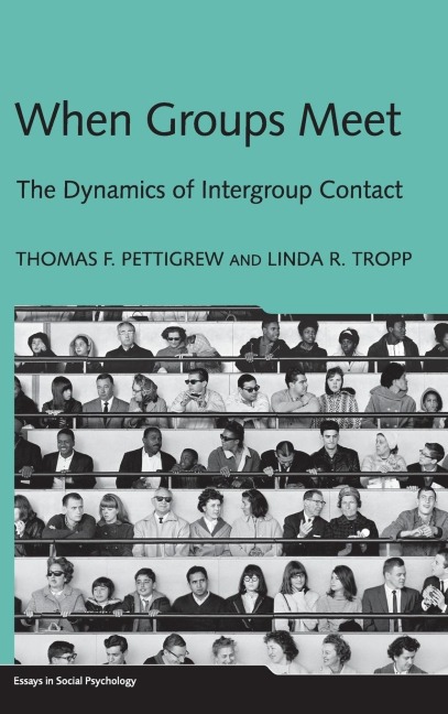 When Groups Meet: The Dynamics of Intergroup Contact
