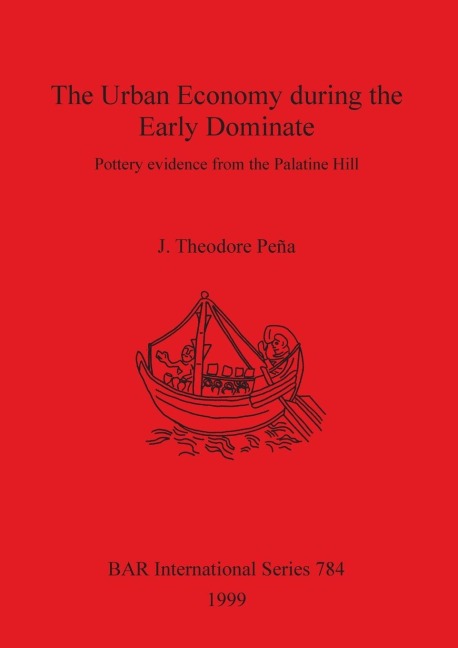 The Urban Economy during the Early Dominate: Pottery evidence from the Palatine Hill