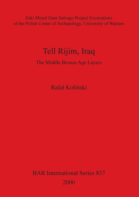Tell Rijim, Iraq: The Middle Bronze Age Layers