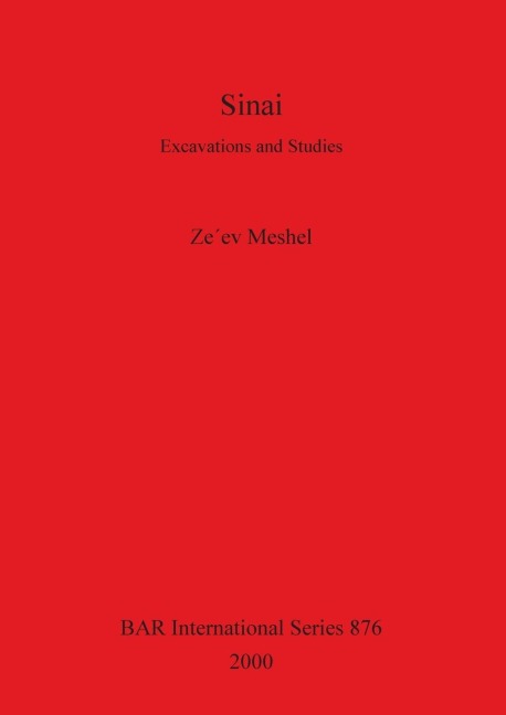 Sinai: Excavations and Studies