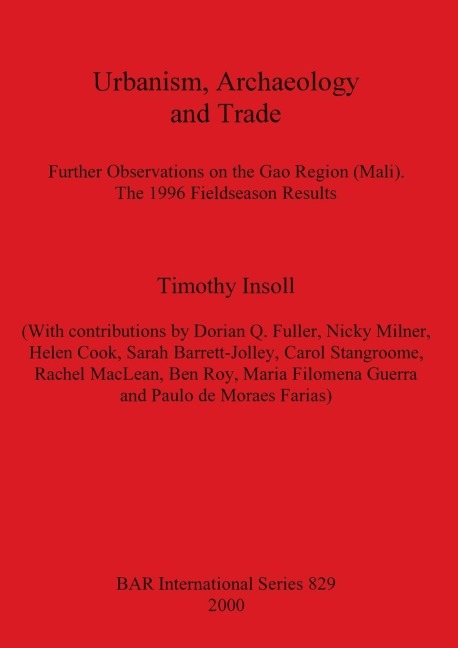 Urbanism, Archaeology and Trade: Further Observations on the Gao Region (Mali). The 1996 Fieldseason Results