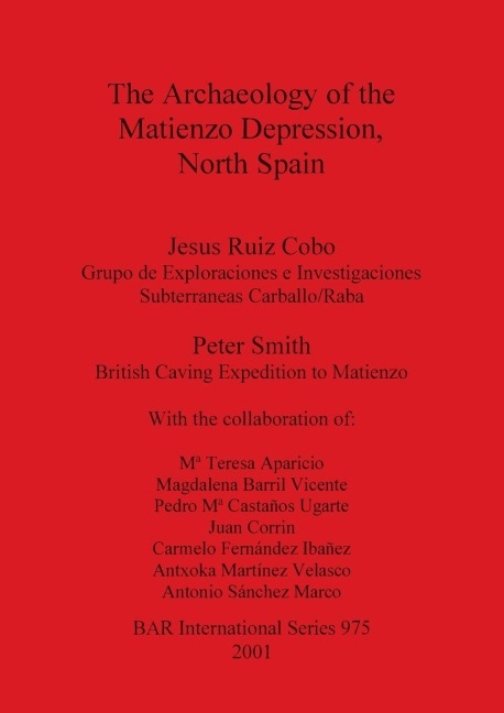 The Archaeology of the Matienzo Depression, North Spain