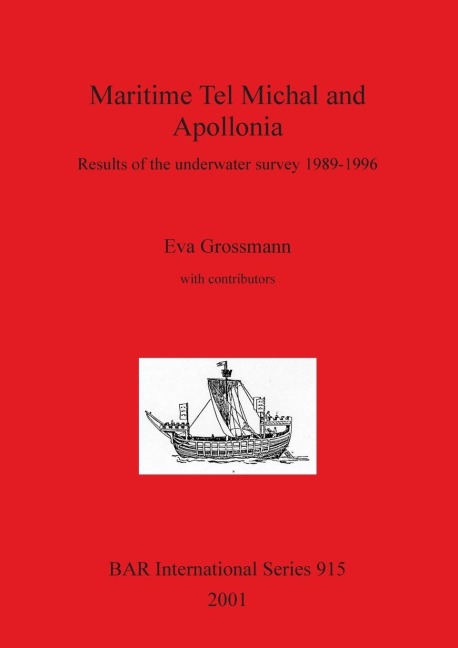 Maritime Tel Michal and Apollonia: Results of the underwater survey 1989-1996
