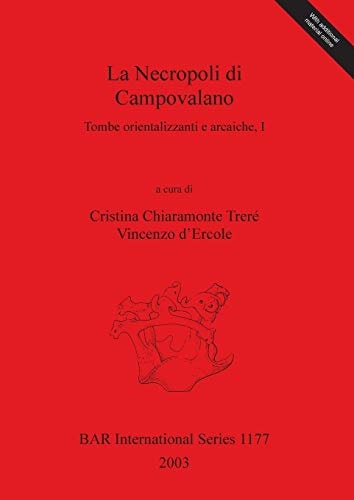 Necropoli di Campovalano BAR IS1177 (BAR International Series)