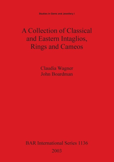 A Collection of Classical and Eastern Intaglios, Rings and Cameos