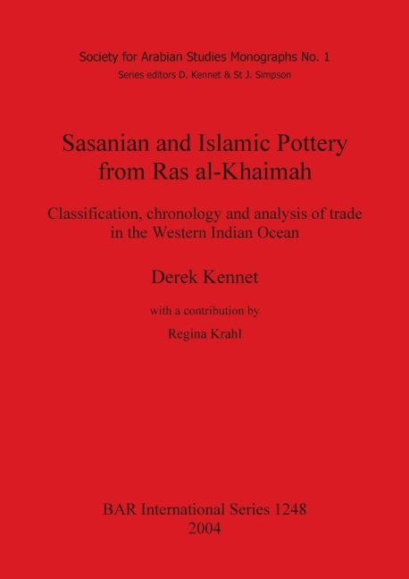 Sasanian and Islamic Pottery from Ras al-Khaimah