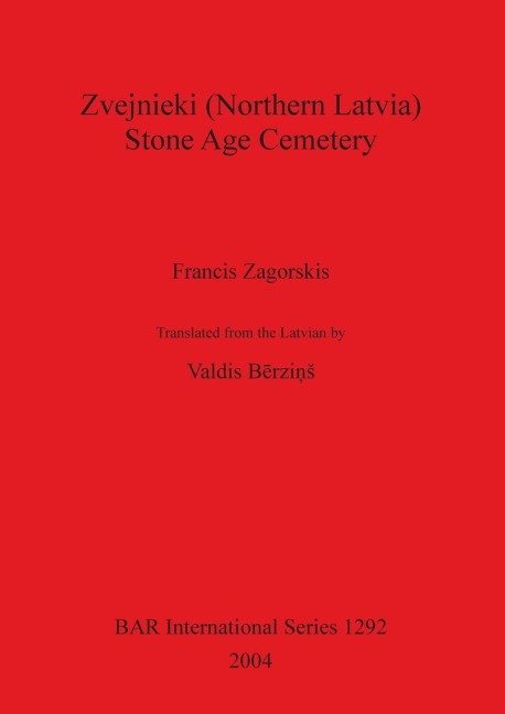 Zvejnieki (Northern Latvia) - Stone Age Cemetery