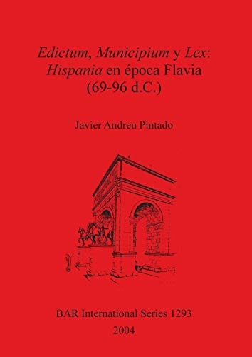 Edictum, Municipium y Lex (BAR International)