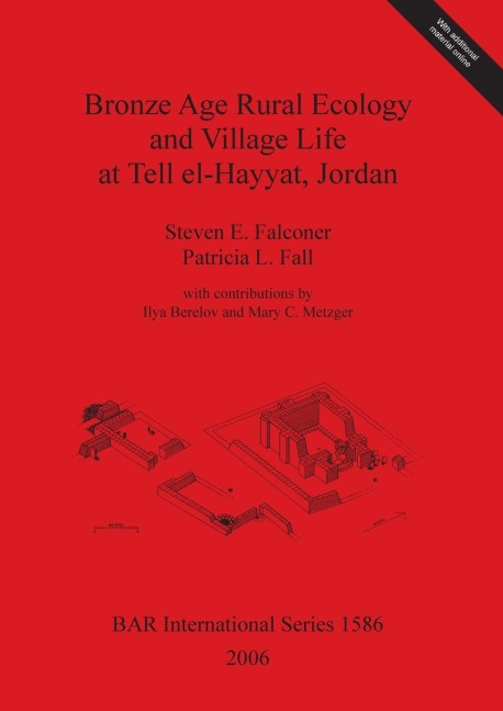 Bronze Age Rural Ecology and Village Life at Tell el-Hayyat, Jordan