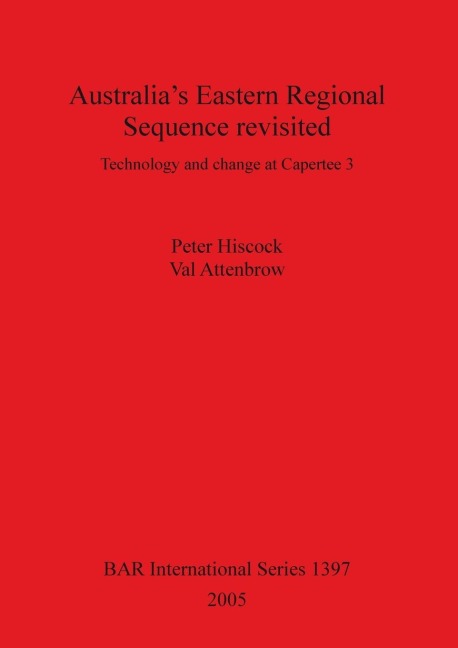 Australias Eastern Regional Sequence Revisited: Technology and change at Capertee 3