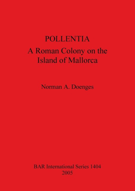 POLLENTIA: A Roman Colony on the Island of Mallorca