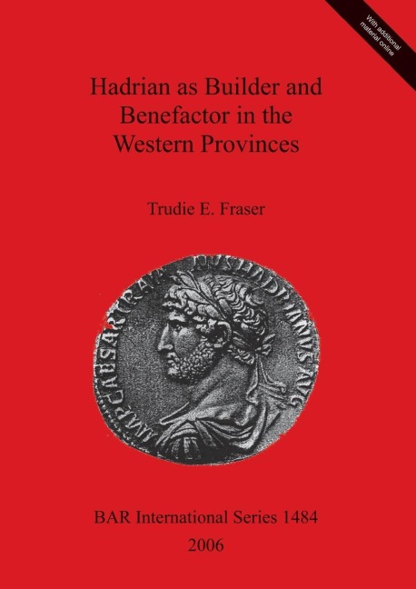 Hadrian as Builder and Benefactor in the Western Provinces
