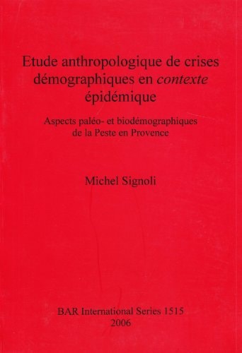 Etude anthropologique de crises deographiques en contexte epidemique (BAR International)