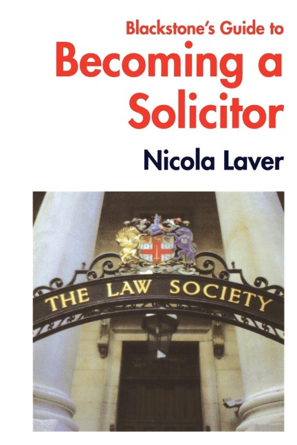 Blackstones Guide to Becoming a Solicitor