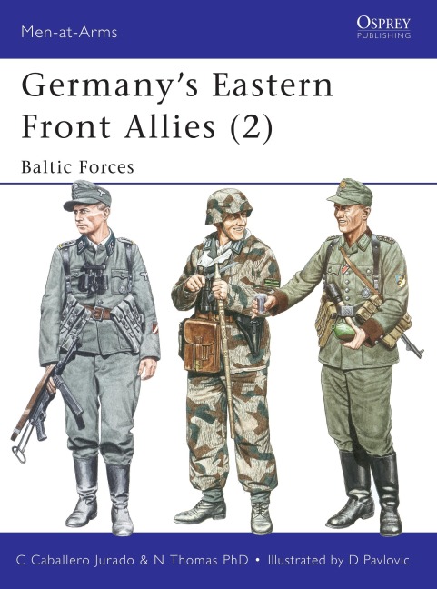 Germanys Eastern Front Allies (2): Baltic Forces