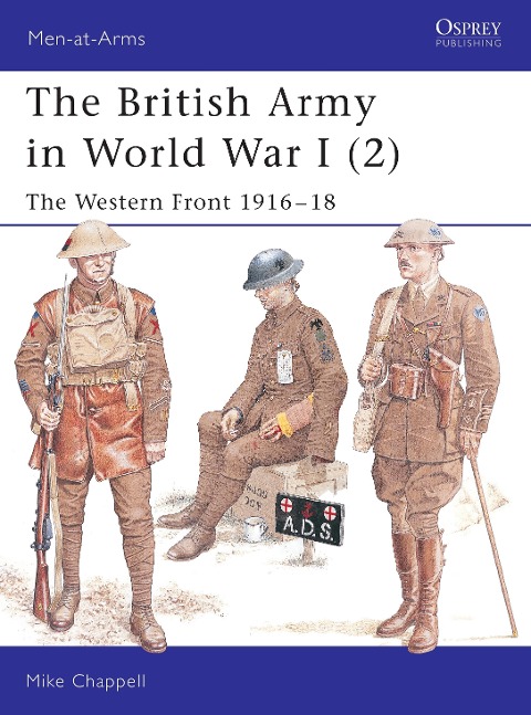 The British Army in World War I (2): The Western Front 1916-18