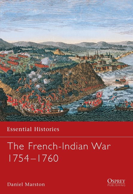 The French-Indian War 1754 1760