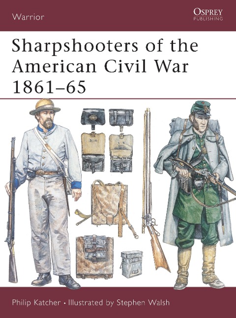 Sharpshooters of the American Civil War 1861 65