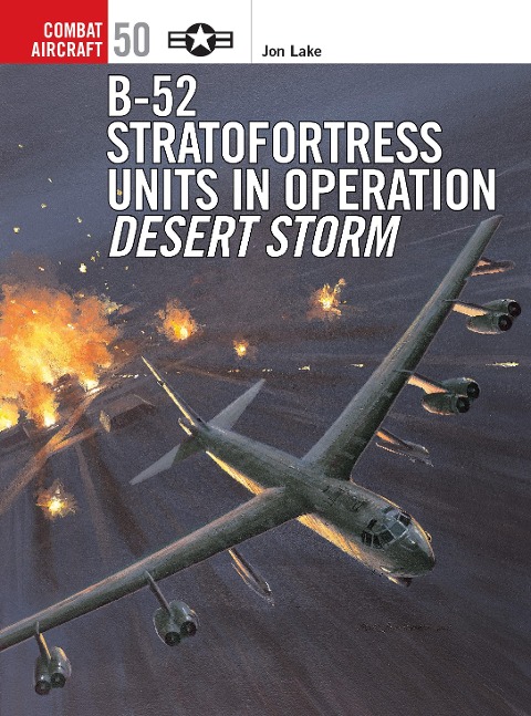 B-52 Stratofortress Units in Operation Desert Storm