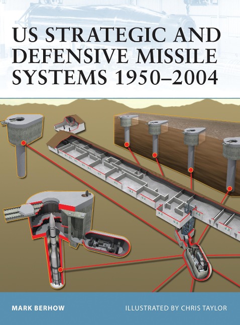 Us Strategic and Defensive Missile Systems 1950-2004