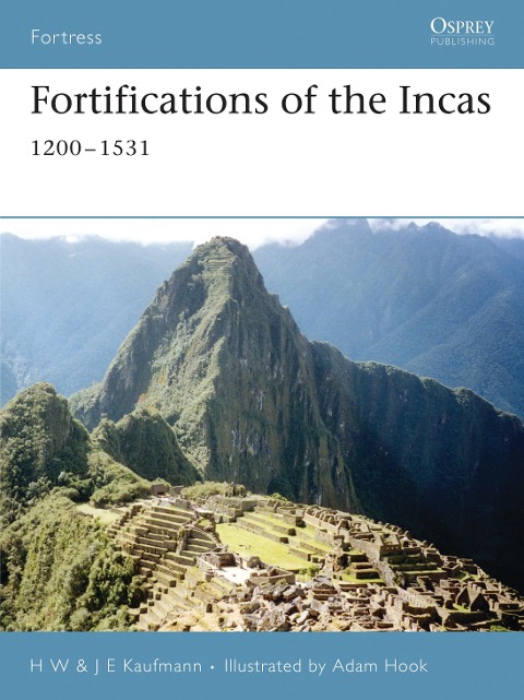 Fortifications of the Incas: 1200-1531