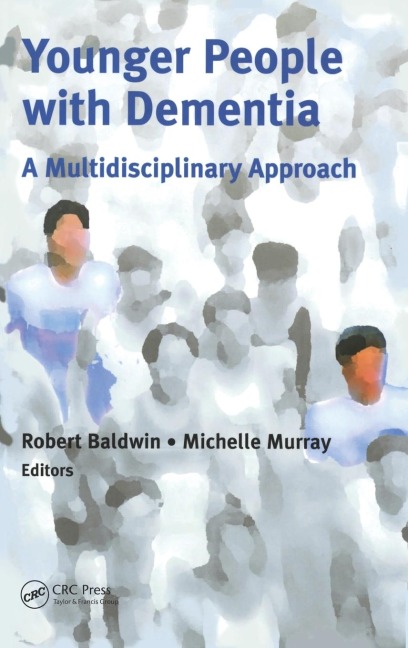 Younger People With Dementia: A Multidisciplinary Approach