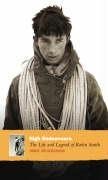 High Endeavours: The Life and Legend of Robin Smith