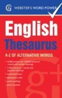 Webster's Word Power English Thesaurus: A-Z of Alternative Words