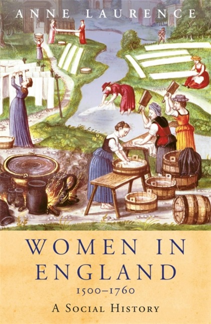 Women In England 1500-1760: A Social History